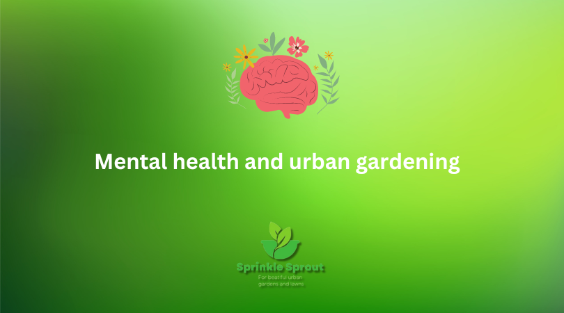 urban gardening promotes mental health benefits